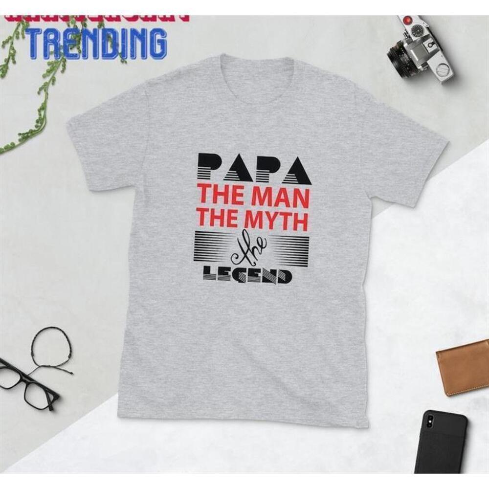 Papa The Man Myth Legend Tshirt